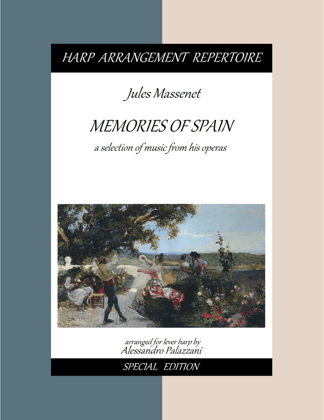 Jules Massenet MEMORIES OF SPAIN music from his operas - Lever Harp (arr. Alessandro Palazzani)
