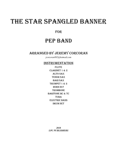 The Star Spangled Banner for Pep Band (arr. Jeremy Corcoran)