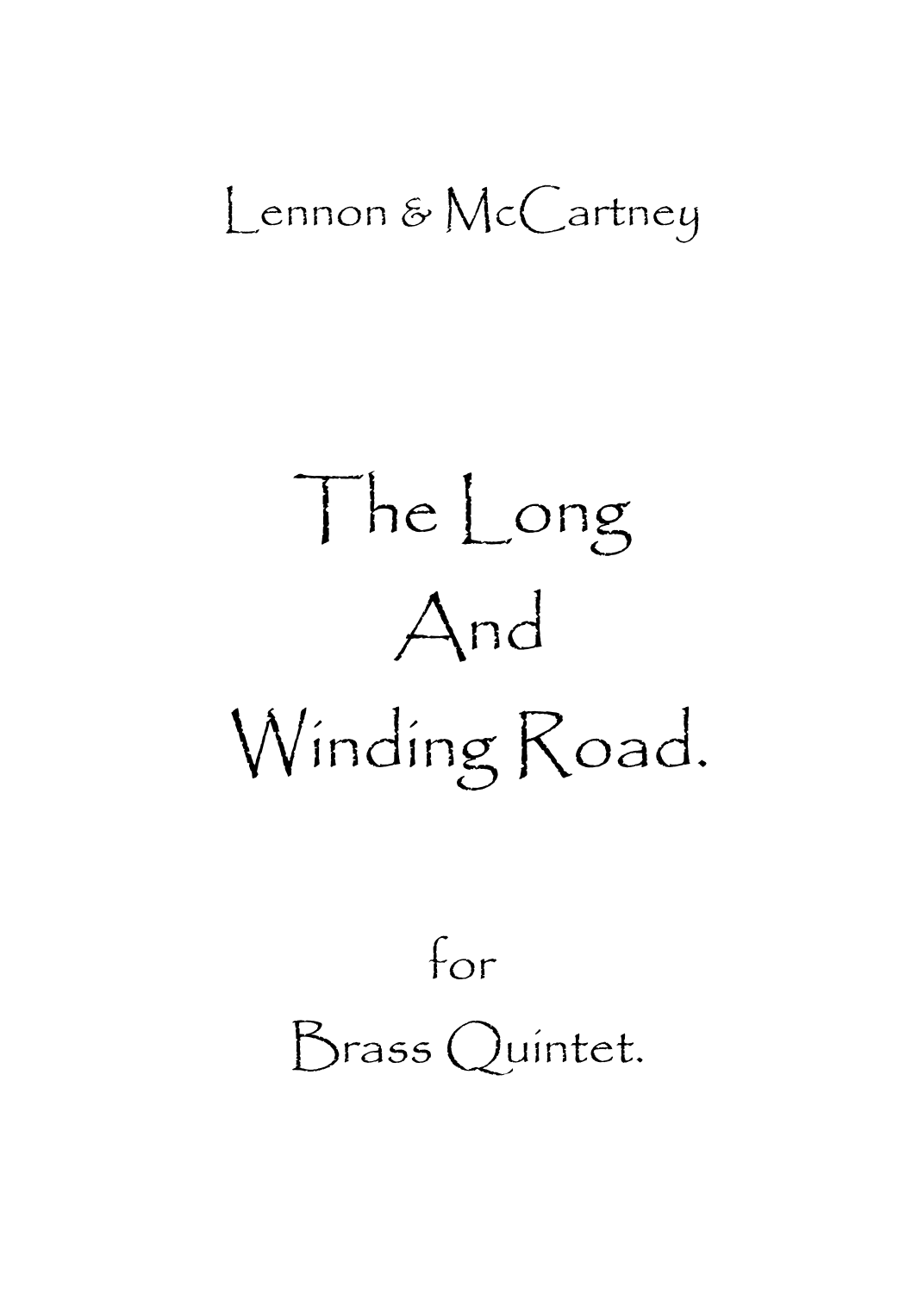The Long And Winding Road (arr. Spencer Bundy)