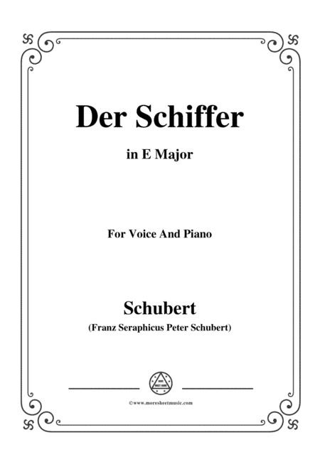 Schubert-Der Schiffer,in E Major,for Voice&Piano (arr. MSM)