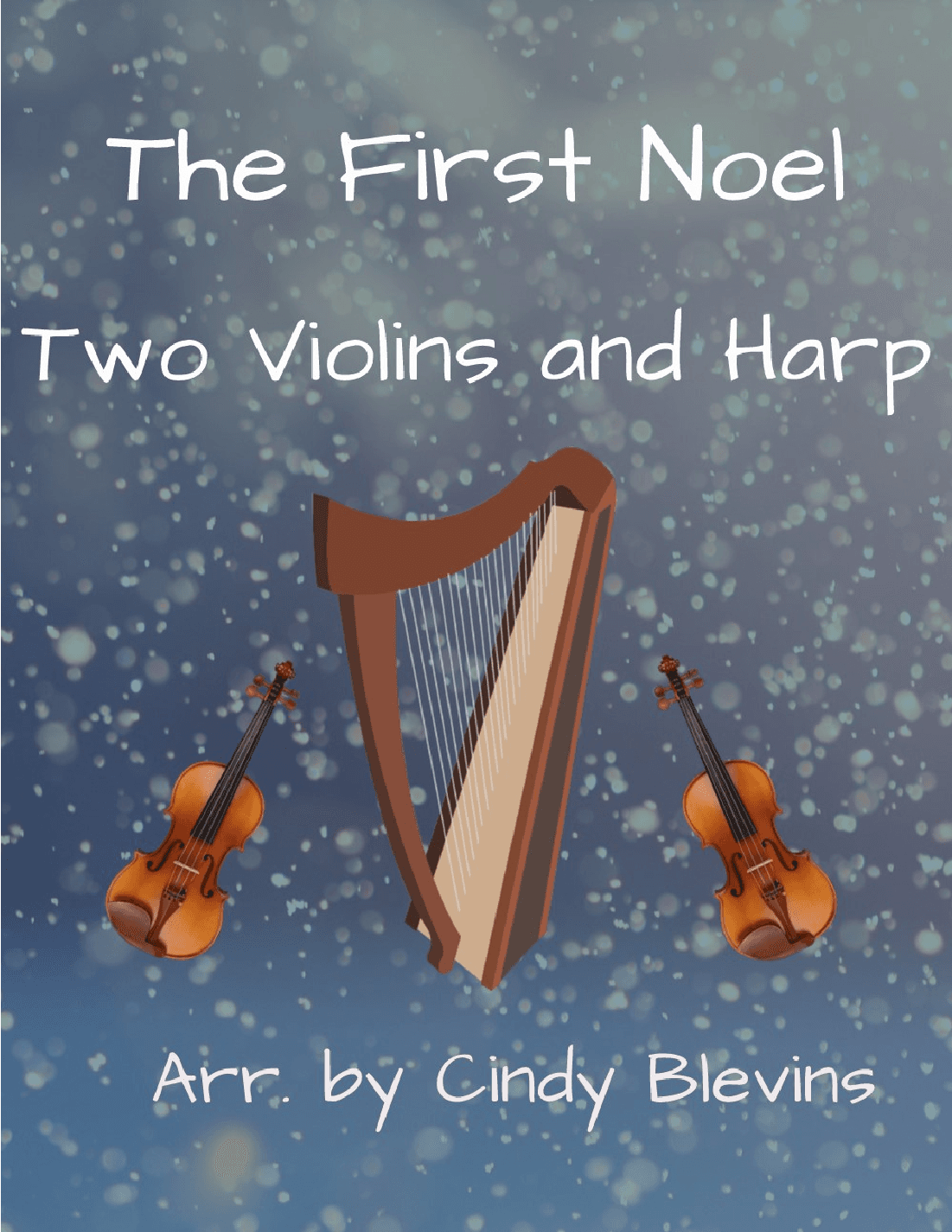 The First Noel, Two Violins and Harp (arr. Cindy Blevins)
