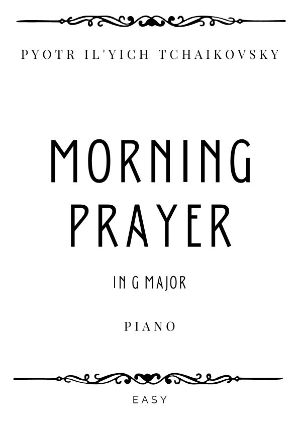 Tchaikovsky - Morning Prayer in G Major - Easy (arr. Piacere Music Sheets)
