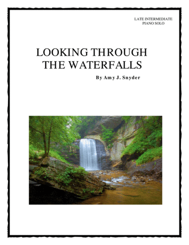 Looking Through the Waterfalls