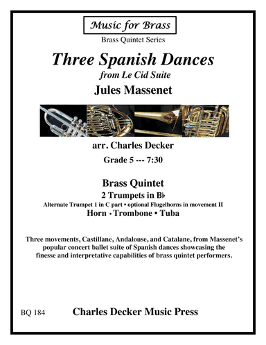 Three Spanish Dances from Le Cid Suite for Brass Quintet (arr. Charles Decker)