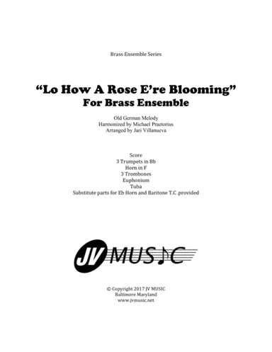 Lo, How A Rose E're Blooming for Brass Ensemble or Choir (arr. Jari Villanueva)