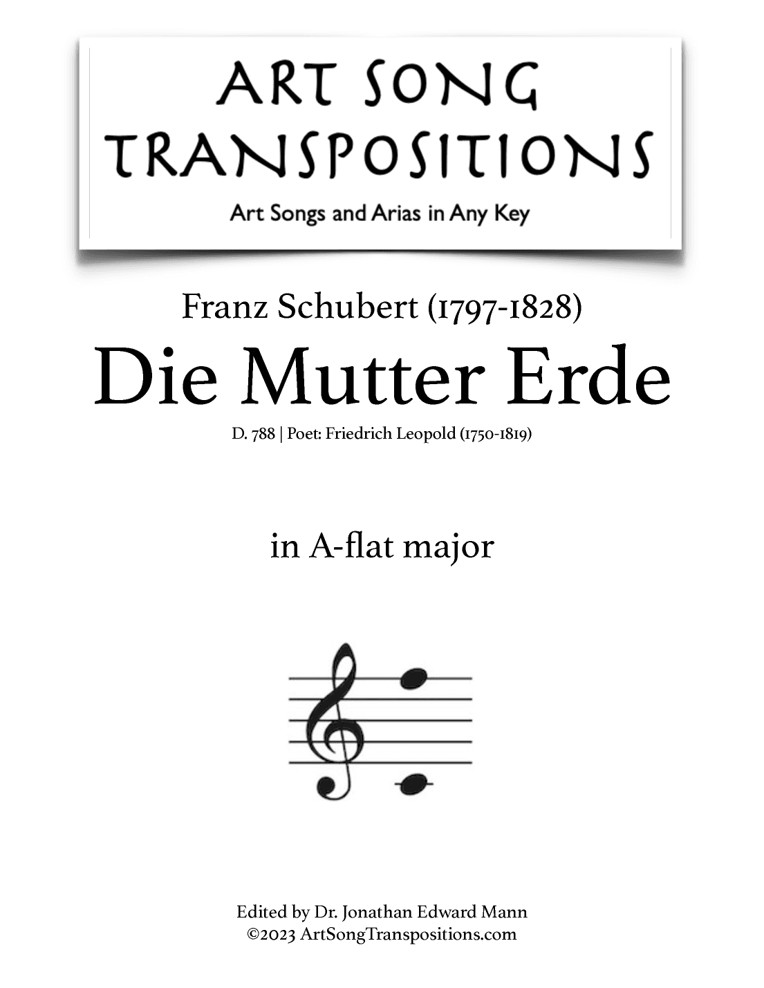 SCHUBERT: Die Mutter Erde, D. 788 (transposed to A-flat major) (arr. ArtSongTranspositions.com)