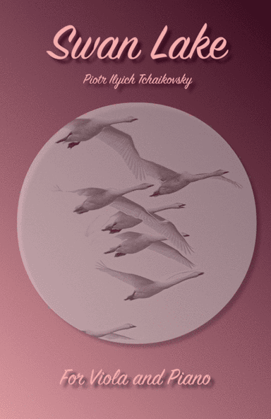 Swan Lake Theme, for Solo Viola and Piano (arr. David McKeown)