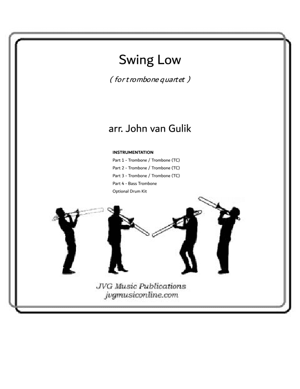 Swing Low - Trombone Quartet (arr. John van Gulik)