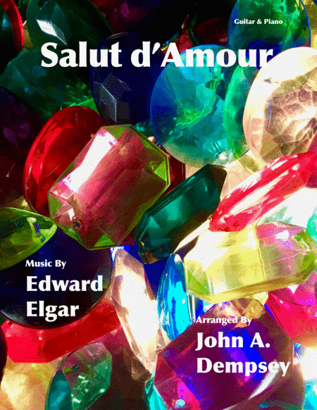 Salut d'Amour (Love's Greeting): Guitar and Piano (arr. John A. Dempsey)