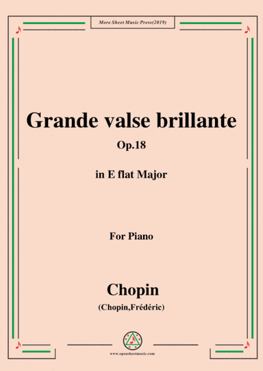 Chopin-Grande valse brillante,Op.18 in E flat Major,for Piano (arr. MSM)