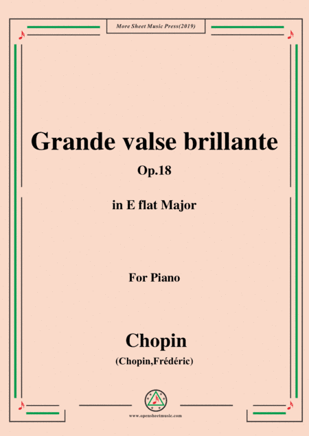 Chopin-Grande valse brillante,Op.18 in E flat Major,for Piano (arr. MSM)