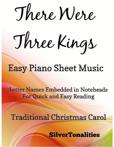 There Were Three Kings Easy Piano Sheet Music (arr. SilverTonalities)