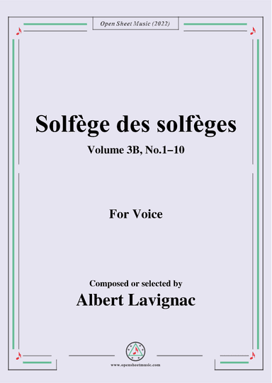 Lavignac-Solfege des solfeges,Volum 3B No.1-10,for Voice (arr. OSM Press)