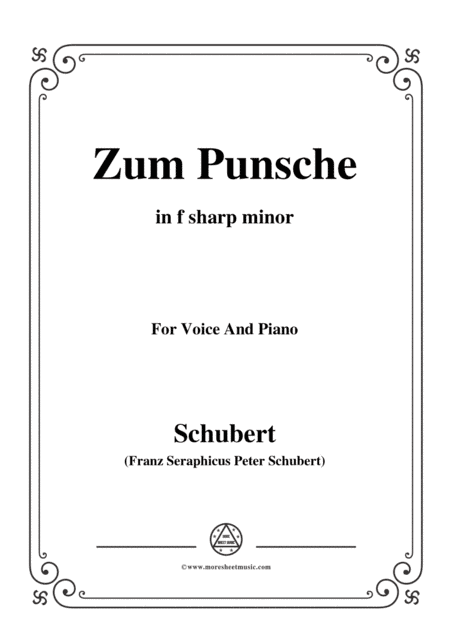 Schubert-Zum Punsche,in f sharp minor,for Voice&Piano (arr. MSM)