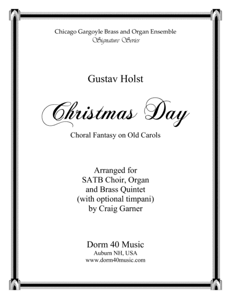 Christmas Day (Choral Fantasy on Old Carols) for SATB, Organ and Brass Quintet (opt. Timpani) (arr. Craig Garner)