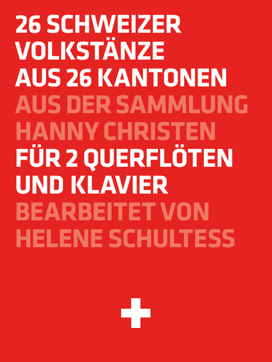 26 Swiss Folk Dances for 2 flutes and  accompaniment