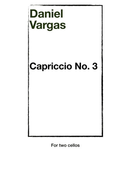 Daniel Vargas, Capriccio No. 3, for two cellos