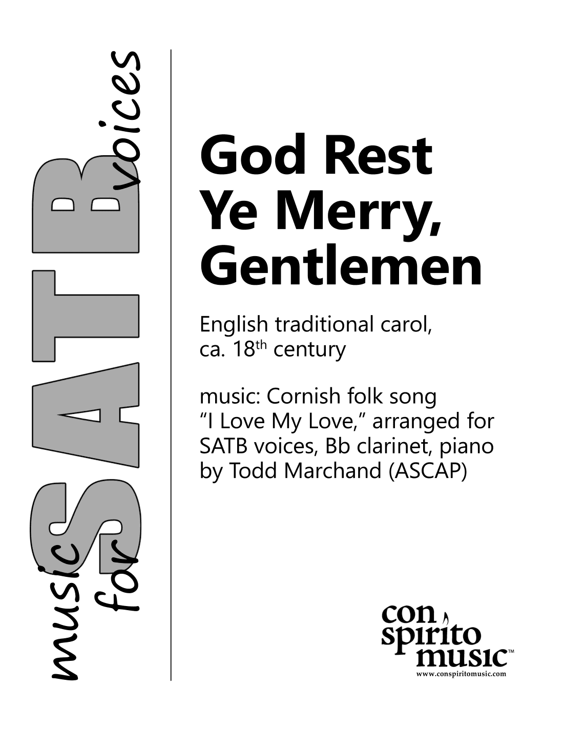 God Rest Ye Merry, Gentlemen (Cornish folk tune) — SATB voices, clarinet, piano (arr. Todd Marchand (ASCAP))
