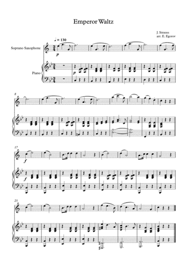 Emperor Waltz, Johann Strauss Jr., For Soprano Saxophone & Piano (arr. Eugene Egorov)