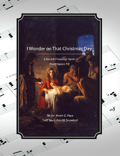 I Wonder on That Christmas Day, a sacred Christmas hymn