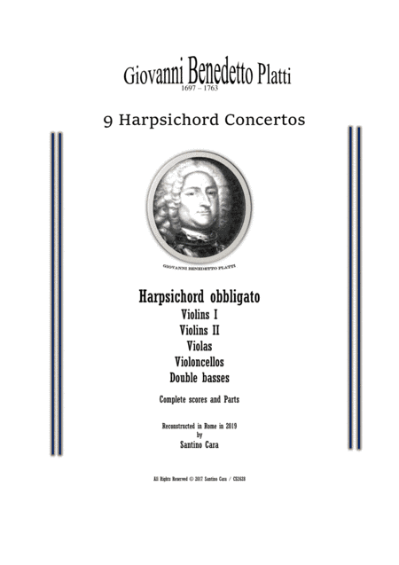 Platti GB -  9 Concertos for Harpsicord obbligato and Strings - Scores and Parts (arr. Santino Cara)