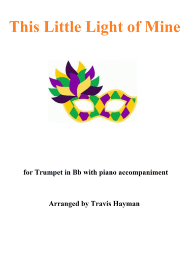 This Little Light of Mine (arr. Travis Hayman)
