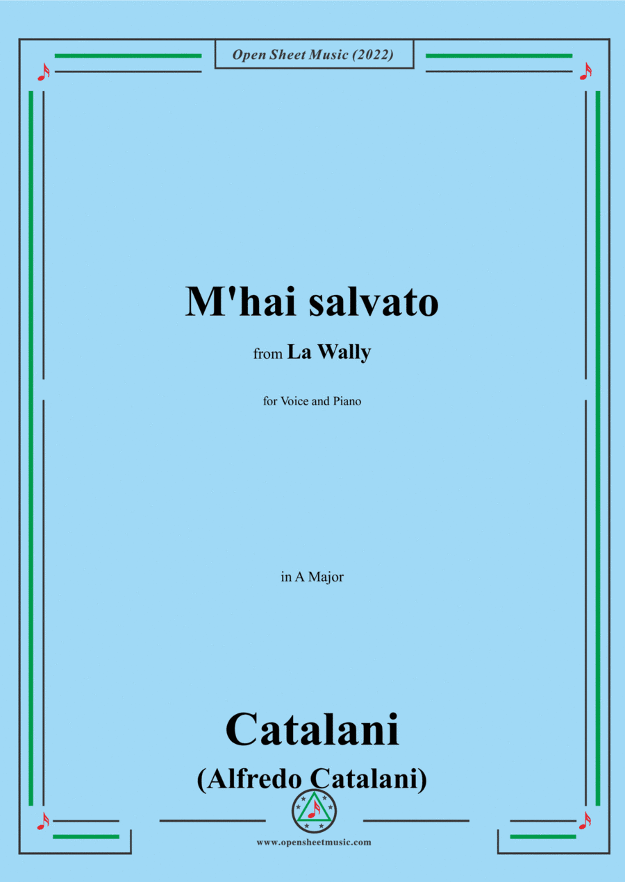 Catalani-M'hai salvato,in A Major,from 'La Wally',for Voice and Piano (arr. Open Cloud)