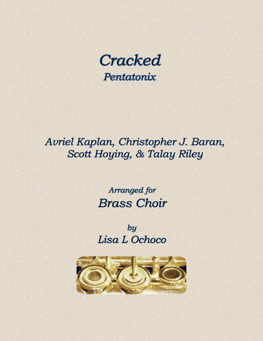 Cracked (arr. Lisa L Ochoco)