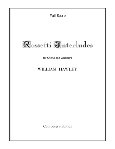 Rossetti Interludes (Full Score) - Score Only
