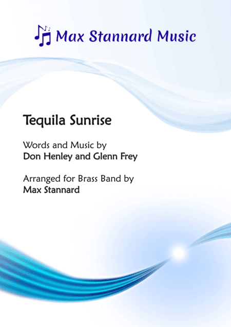 Tequila Sunrise (arr. Max Stannard)