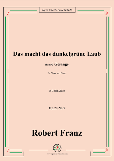 Franz-Das macht das dunkelgrune Laub,in G flat Major,for Voice and Piano (arr. OSM Press)