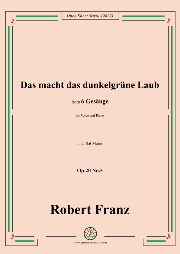 Franz-Das macht das dunkelgrune Laub,in G flat Major,for Voice and Piano (arr. OSM Press)