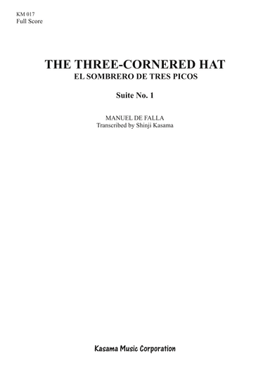 The Three-Cornered Hat (El sombrero de tres picos) Suite No.1 (A4) (arr. Shinji Kasama)