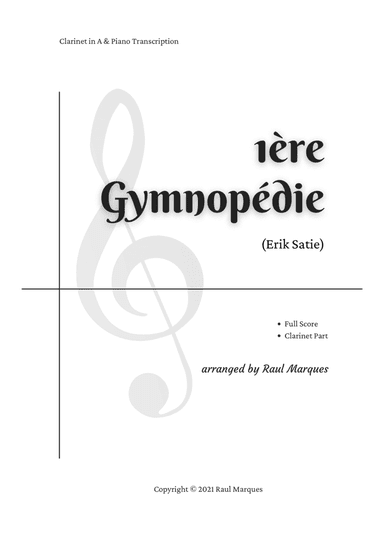 Erik Satie - 1ère Gymnopédie (for Clarinet in A & Piano) (arr. Raul Marques)