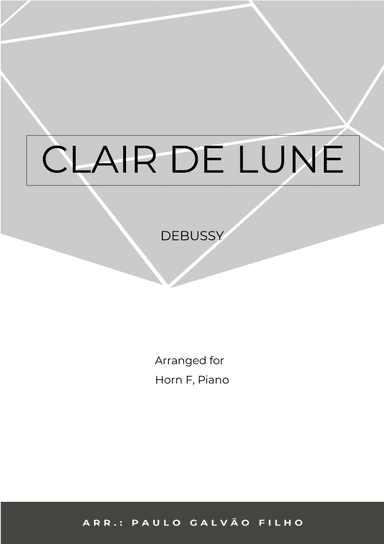 CLAIR DE LUNE - HORN & PIANO (arr. Paulo Galvao Filho)