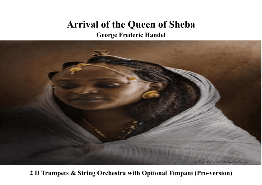 The Arrival of the Queen of Sheba for 2 D Trumpets & Orchestra (arr. Keith Terrett)
