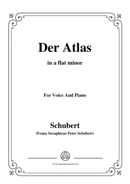 Schubert-Der Atlas,in a flat minor,for Voice&Piano (arr. MSM)