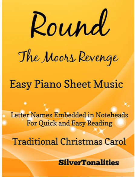 Round Moors Revenge Easy Piano Sheet Music (arr. SilverTonalities)