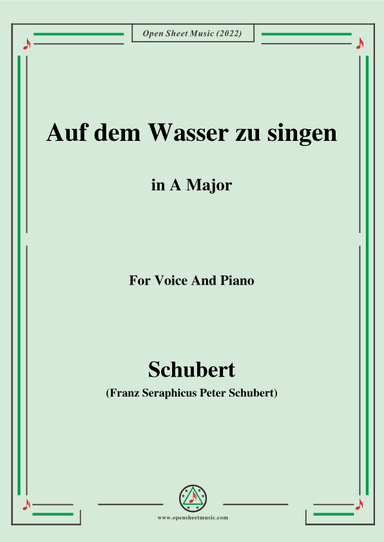 Schubert-Auf dem Wasser zu singen in A Major,for voice and piano (arr. MSM)