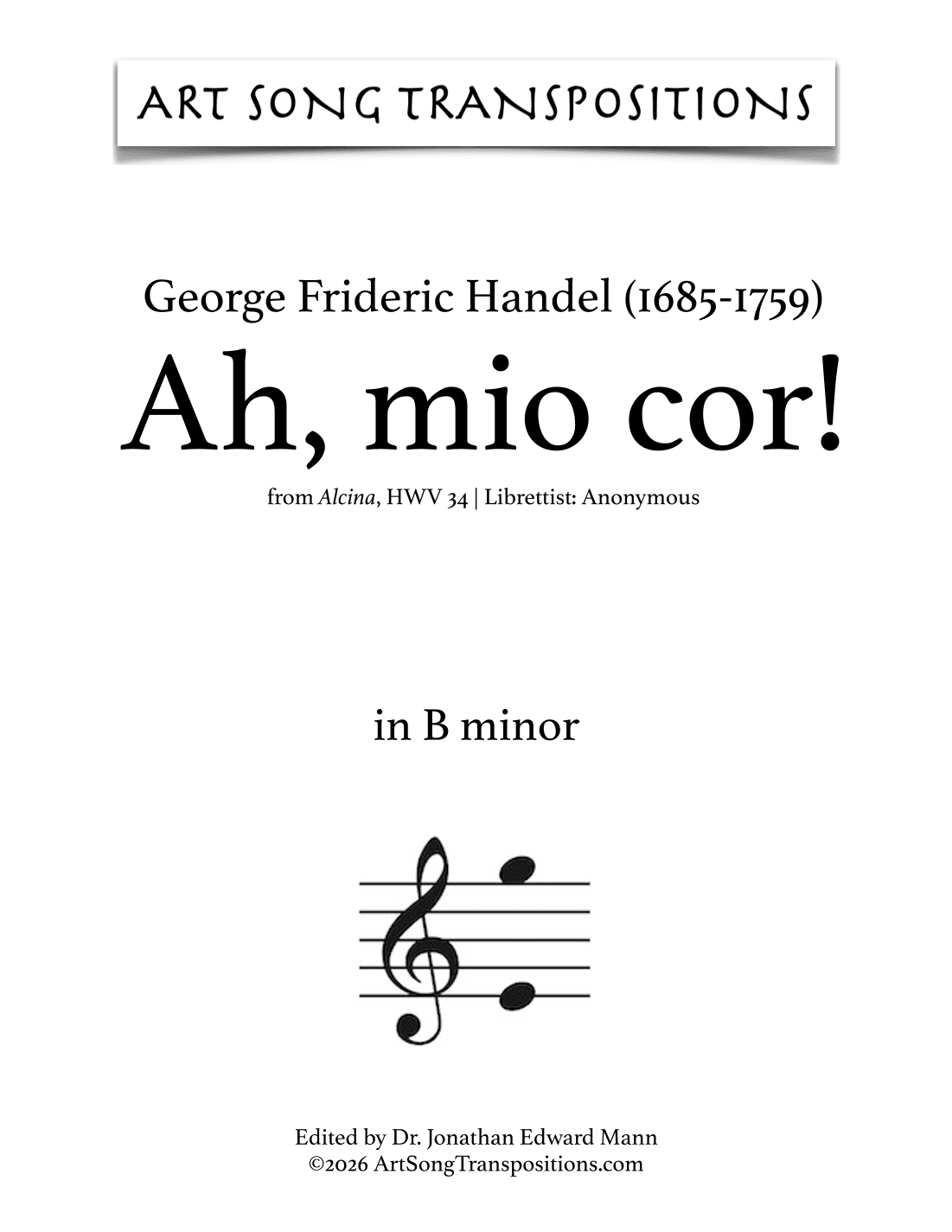 HANDEL: Ah, mio cor! (transposed to B minor) (arr. ArtSongTranspositions.com)