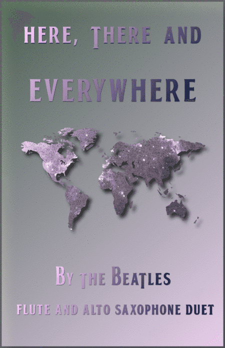 Here, There And Everywhere (arr. David McKeown)