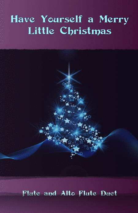 Have Yourself A Merry Little Christmas (arr. David McKeown)