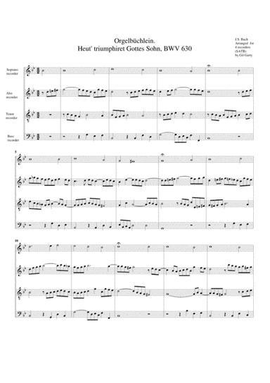 Heut' triumphiret Gottes Sohn, BWV 630 from Orgelbuechlein (arrangement for 4 recorders) (arr. Gil Garty)