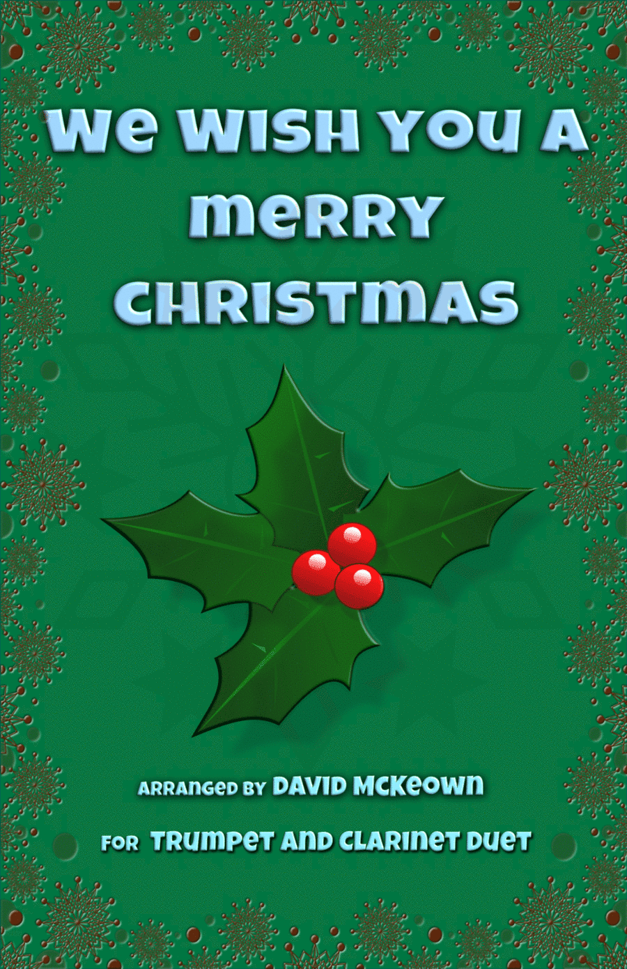 We Wish You a Merry Christmas, Jazz Style, for Trumpet and Clarinet Duet (arr. David McKeown)