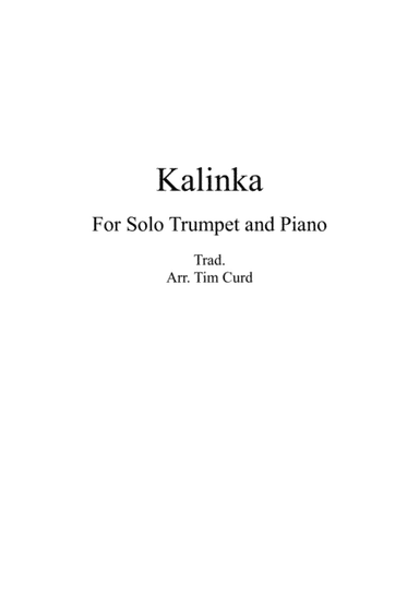 Kalinka for Solo Trumpet in Bb and Piano (arr. Tim Curd)