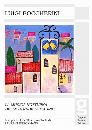 Boccherini - La Musica Notturna delle Strade di Madrid - cello and piano (arr. Laurent Beeckmans)