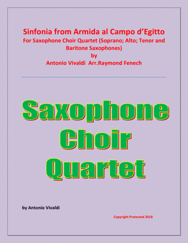 Sinfonia from Armida al Campo D'Egitto -  Saxophone Choir Qaurtet (Soprano; Alto; Tenor and Baritone (arr. Raymond Fenech)
