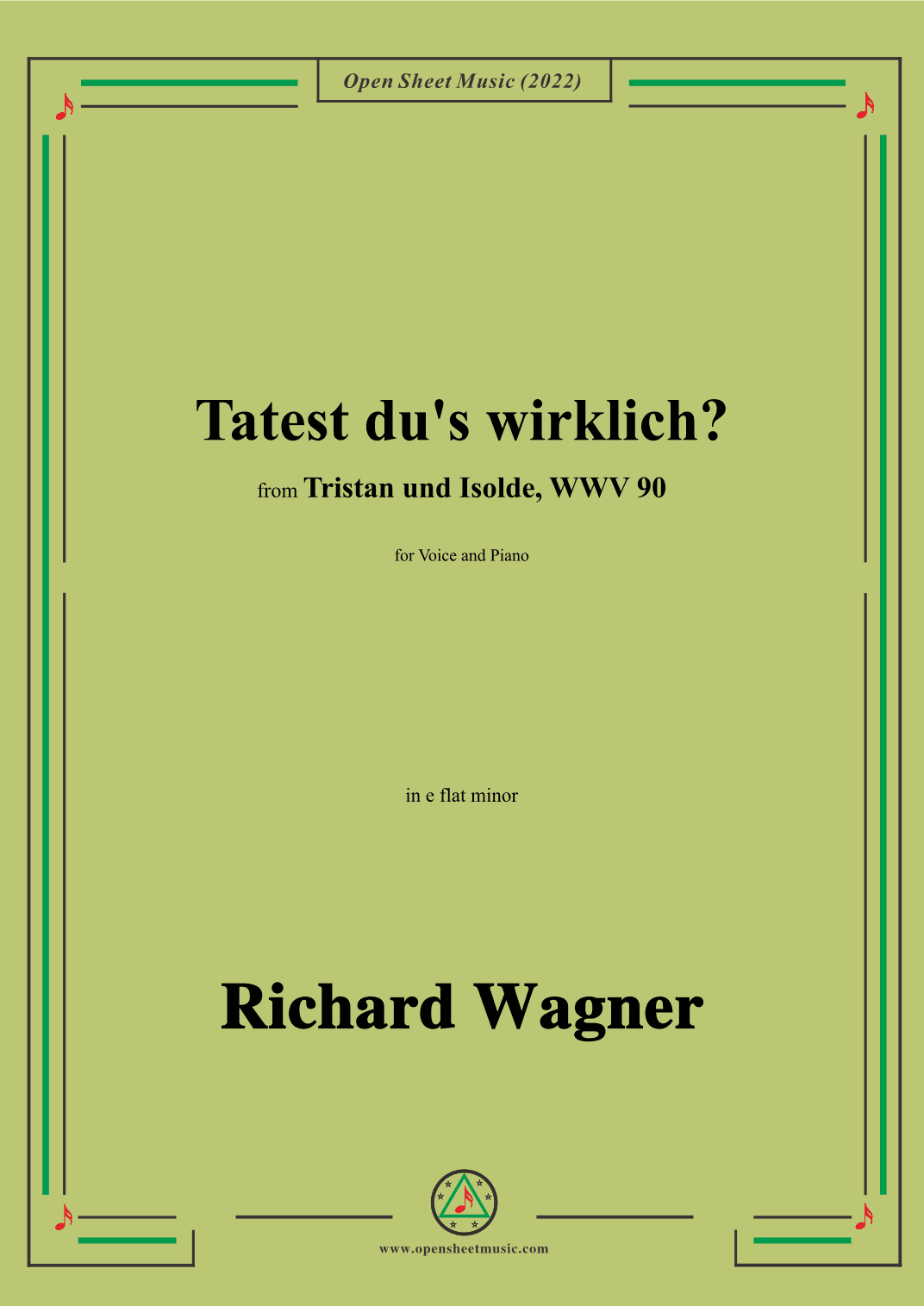 R. Wagner-Tatest du's wirklich?,in e flat minor,from 'Tristan und Isolde,WWV 90' (arr. OSM Press)