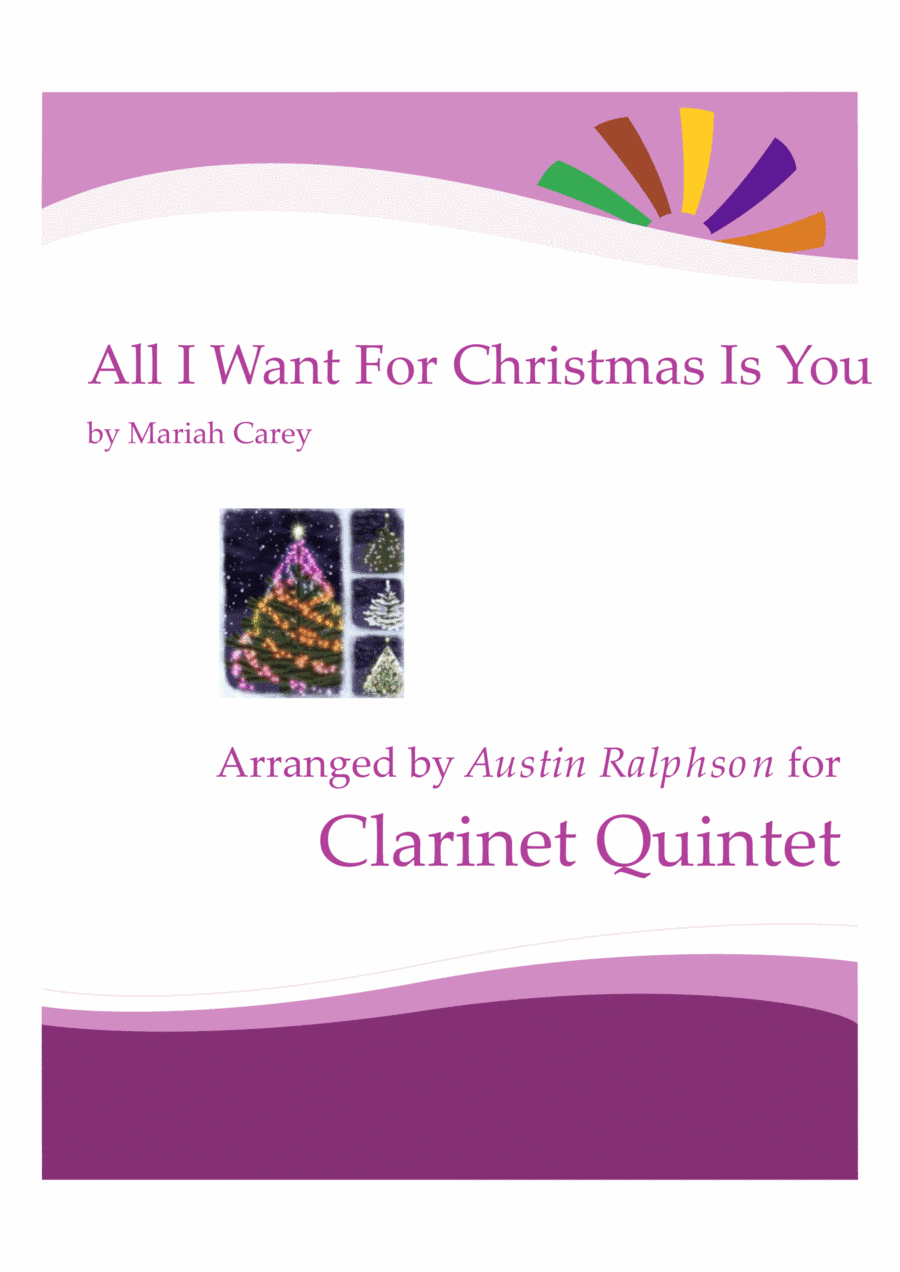 All I Want For Christmas Is You (arr. Austin Ralphson)