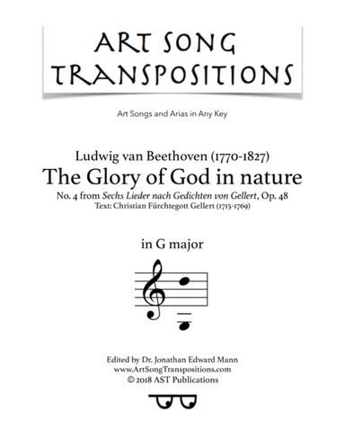 BEETHOVEN: The Glory of God in nature, Op. 48 no. 4 (transposed to G major) (arr. ArtSongTranspositions.com)
